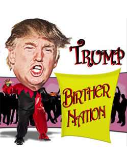 Donald Trump, Birther Nation illustration by Mario Piperni